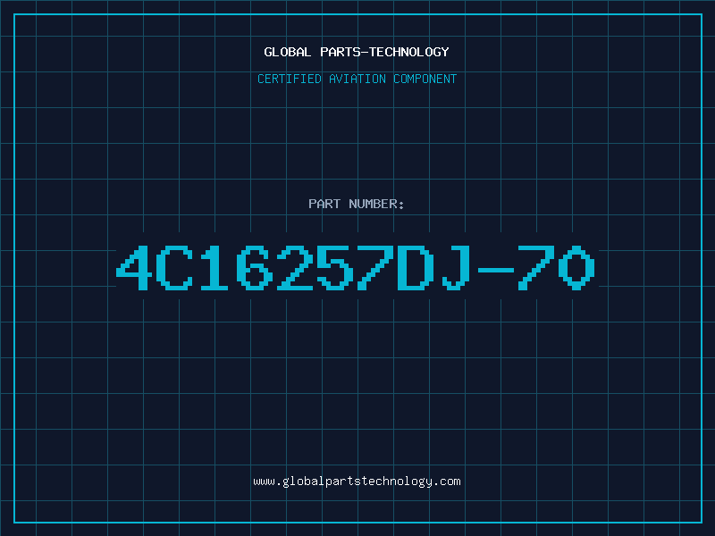 Aviation Part 4C16257DJ-70