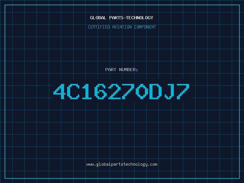 Aviation Part 4C16270DJ7