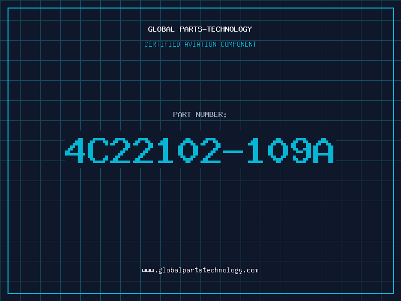 Aviation Part 4C22102-109A