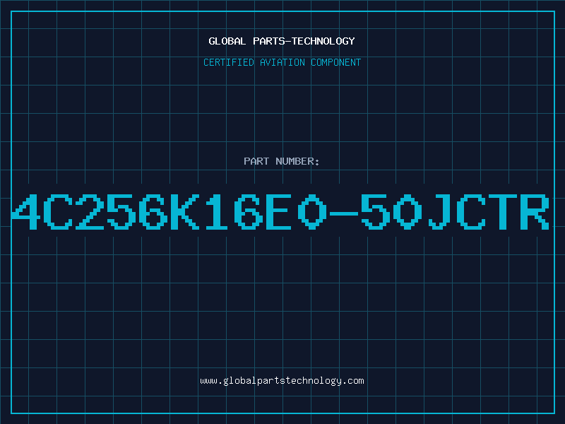 Aviation Part 4C256K16E0-50JCTR