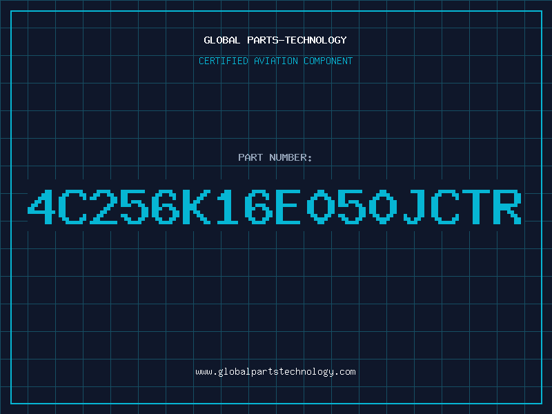 Aviation Part 4C256K16E050JCTR