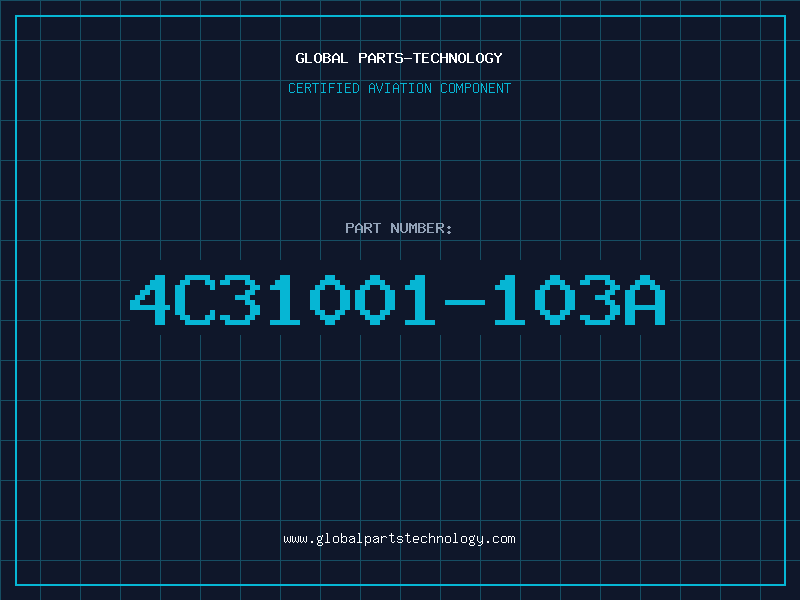 Aviation Part 4C31001-103A