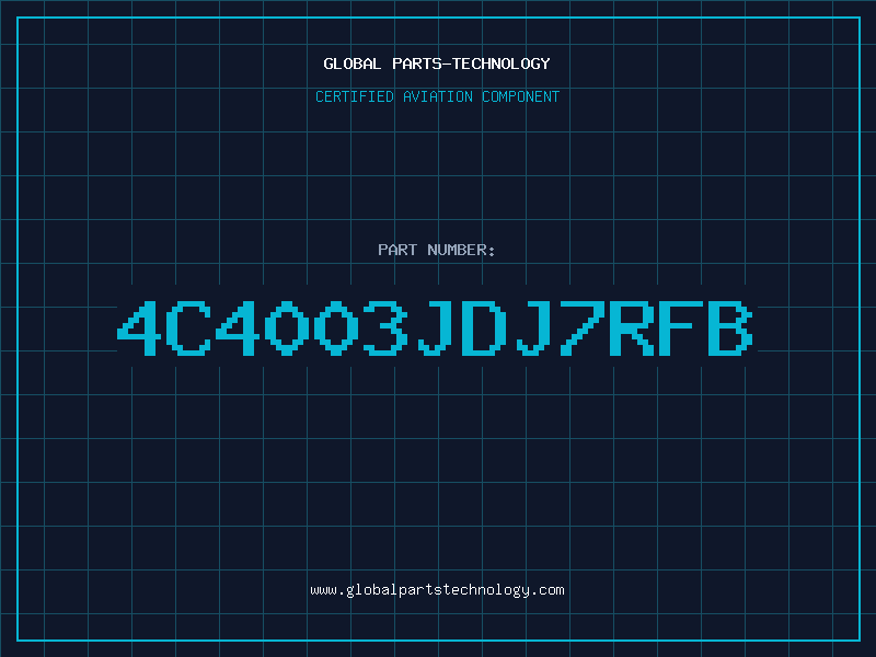 Aviation Part 4C4003JDJ7RFB