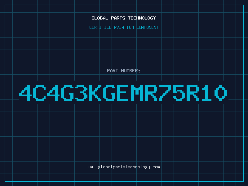 Aviation Part 4C4G3KGEMR75R10
