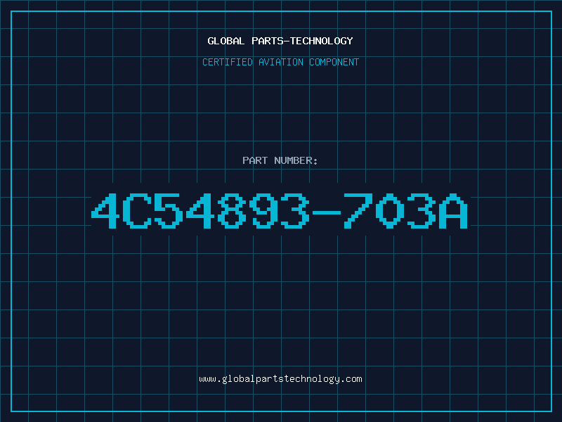 Aviation Part 4C54893-703A