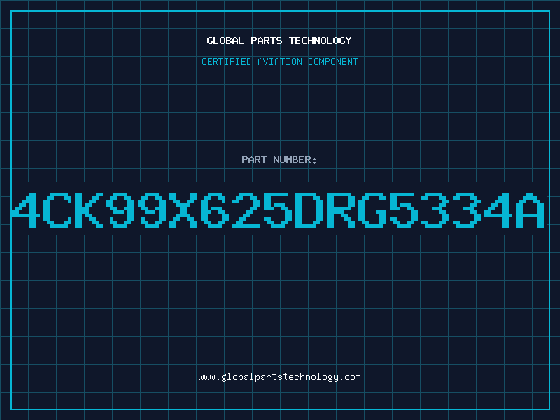 Aviation Part 4CK99X625DRG5334A