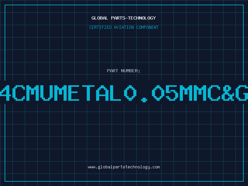 Aviation Part 4CMUMETAL0.05MMC&G