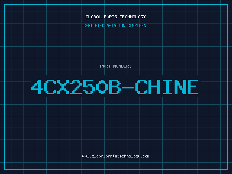 Aviation Part 4CX250B-CHINE
