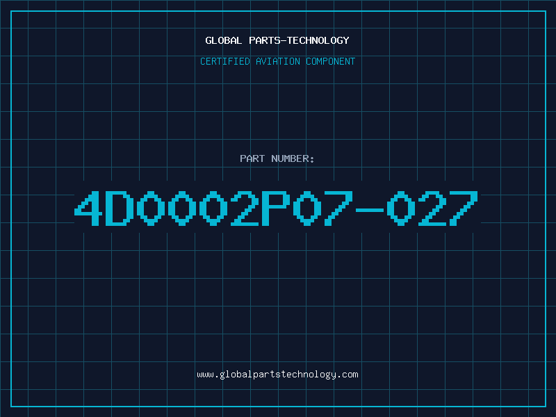 Aviation Part 4D0002P07-027