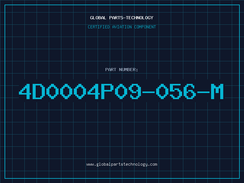 Aviation Part 4D0004P09-056-M