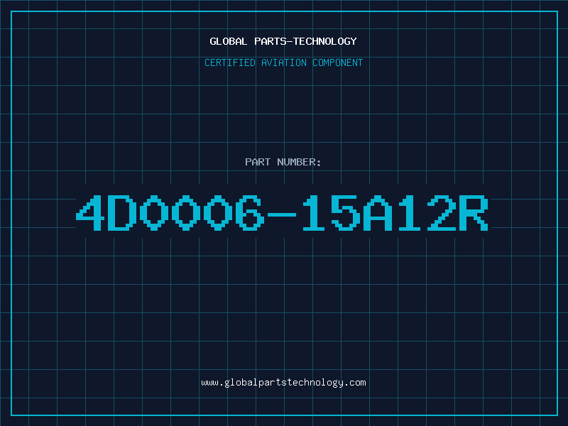 Aviation Part 4D0006-15A12R