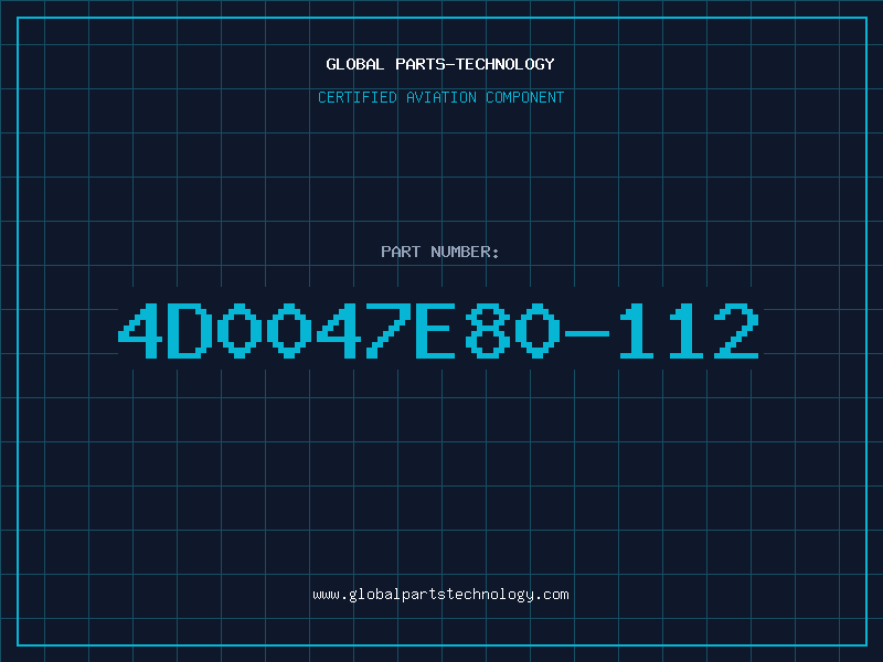 Aviation Part 4D0047E80-112