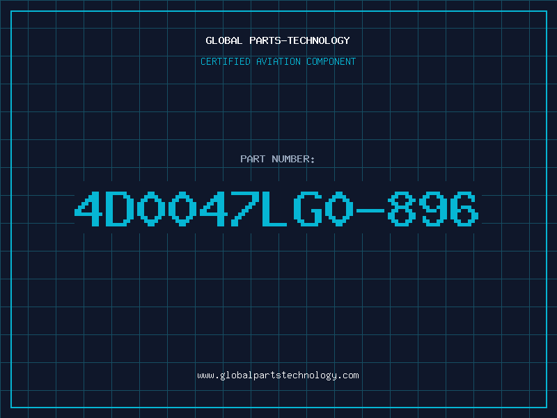 Aviation Part 4D0047LG0-896