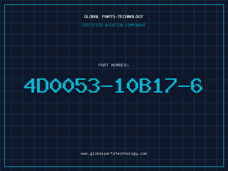 Aviation Part 4D0053-10B17-6