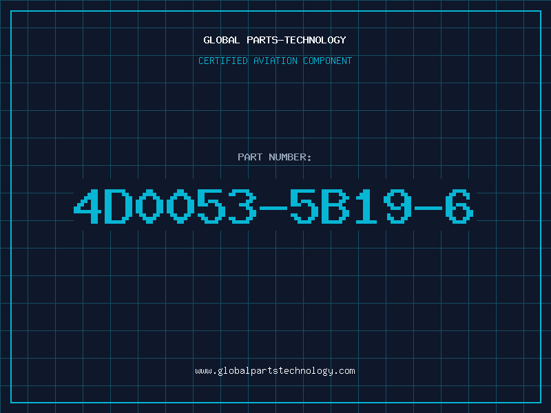 Aviation Part 4D0053-5B19-6