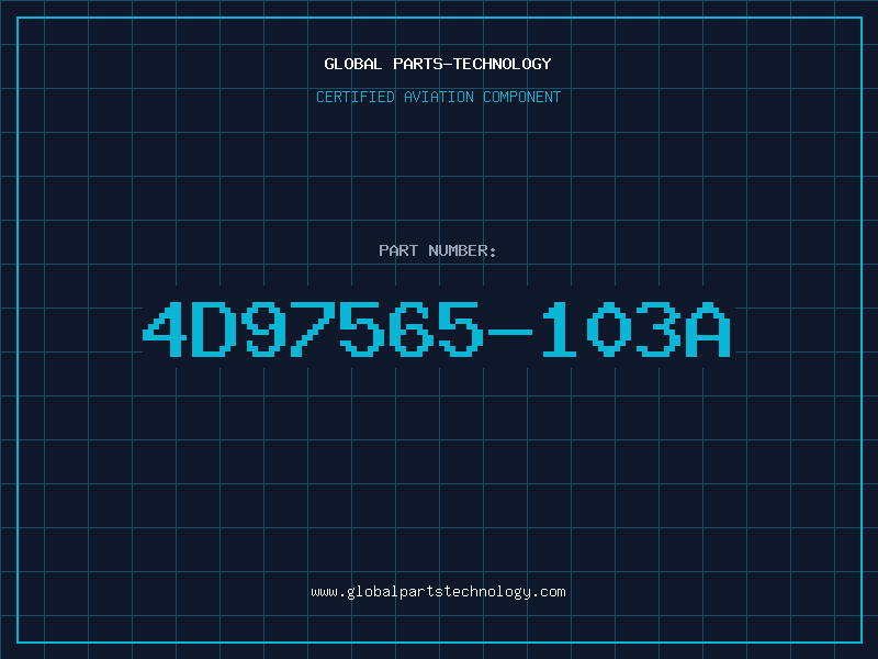 Aviation Part 4D97565-103A