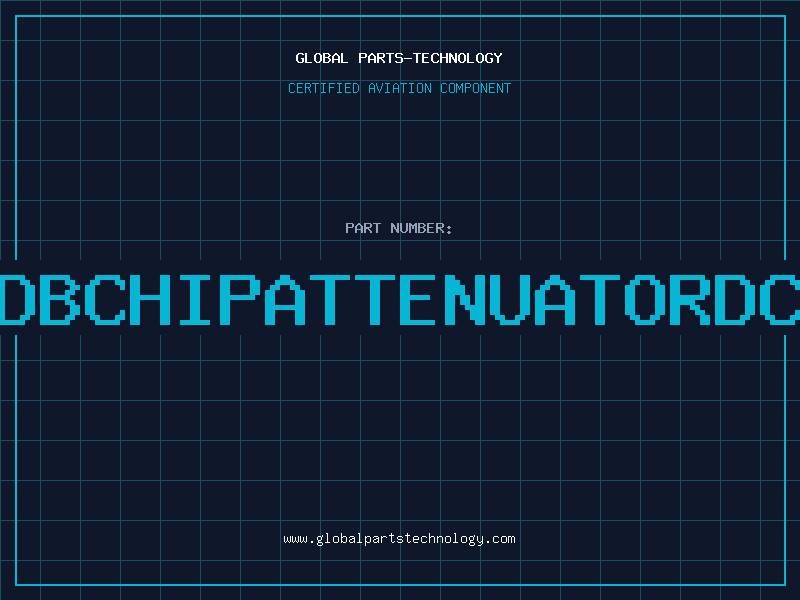 Aviation Part 4DBCHIPATTENUATORDC1