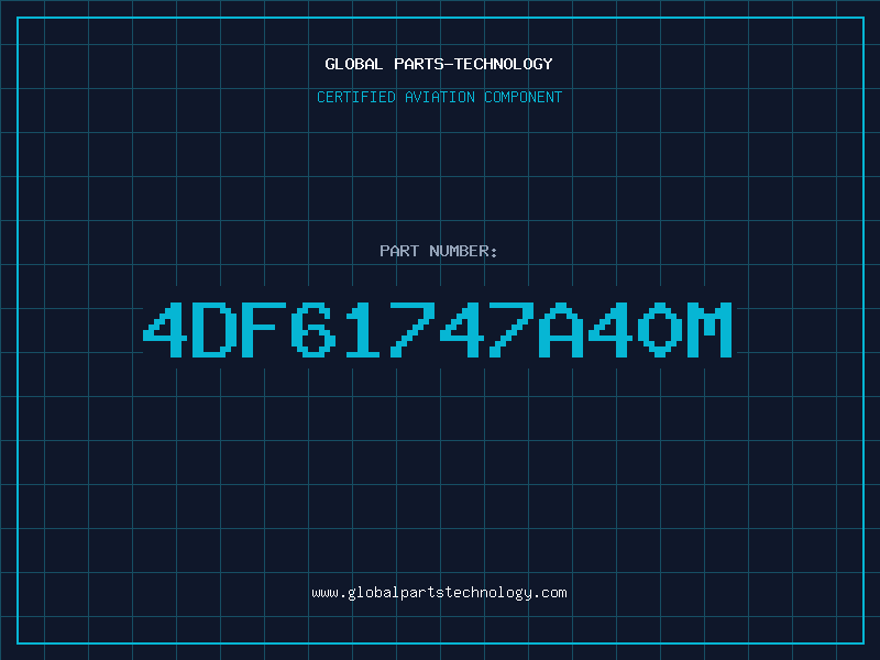 Aviation Part 4DF61747A40M