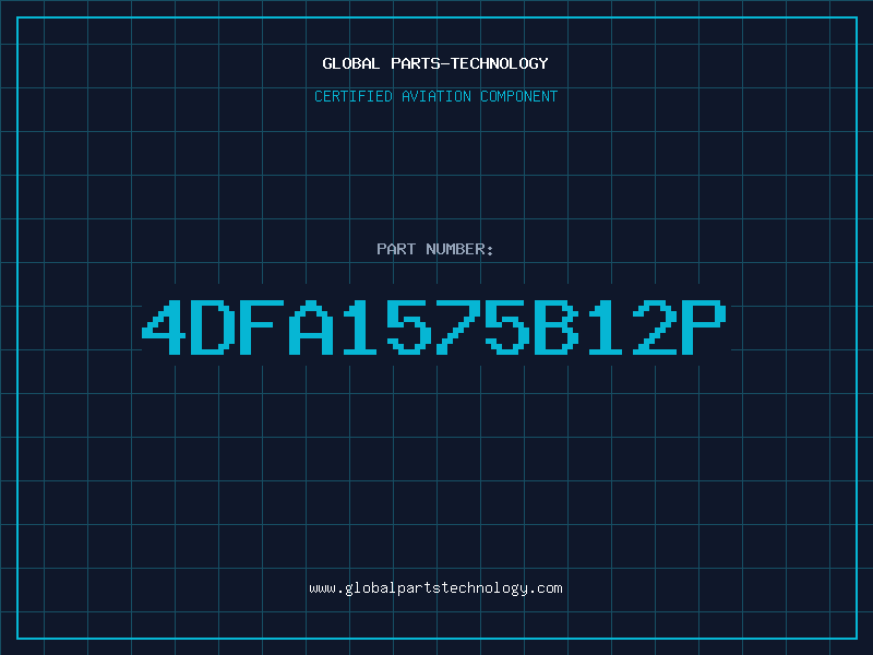 Aviation Part 4DFA1575B12P