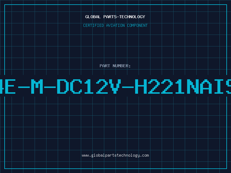 Aviation Part 4E-M-DC12V-H221NAIS