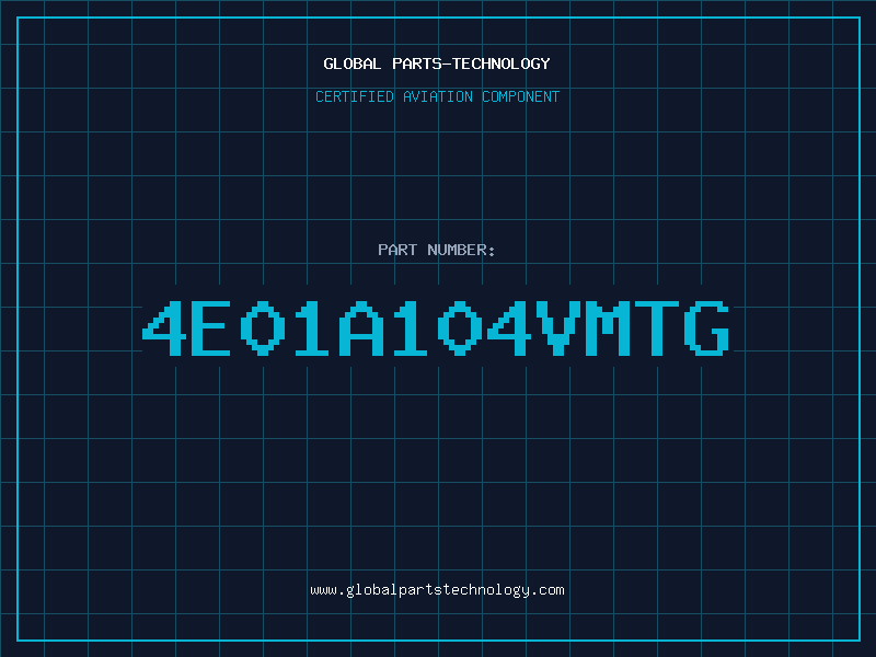 Aviation Part 4E01A104VMTG