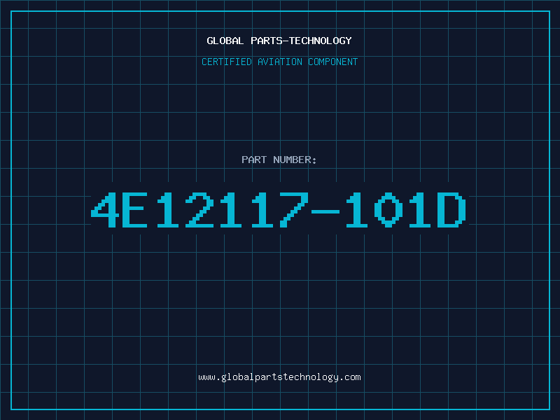 Aviation Part 4E12117-101D