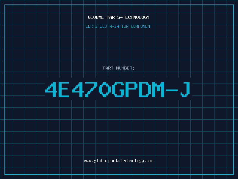 Aviation Part 4E470GPDM-J