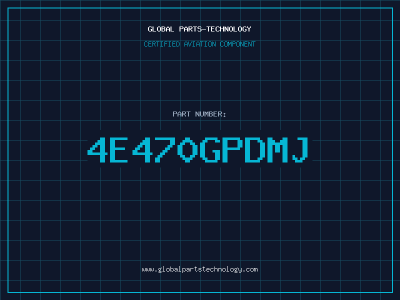Aviation Part 4E470GPDMJ