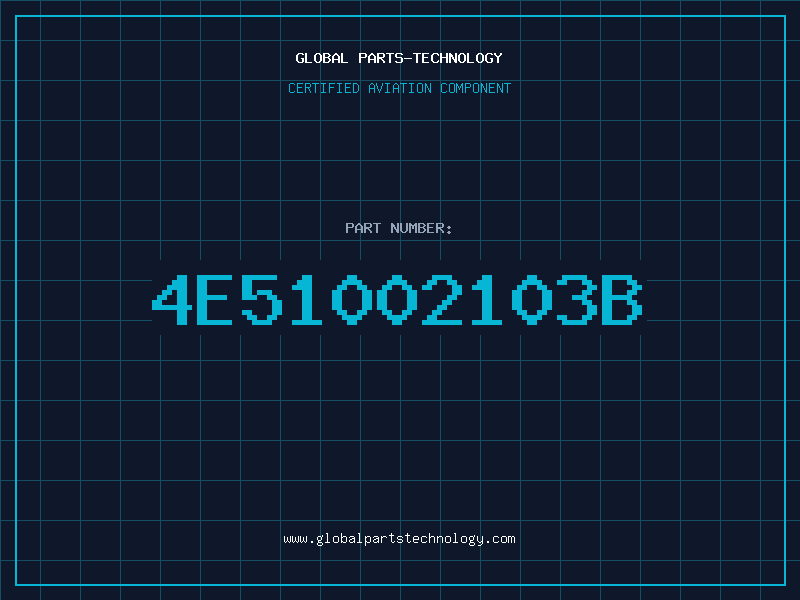 Aviation Part 4E51002103B