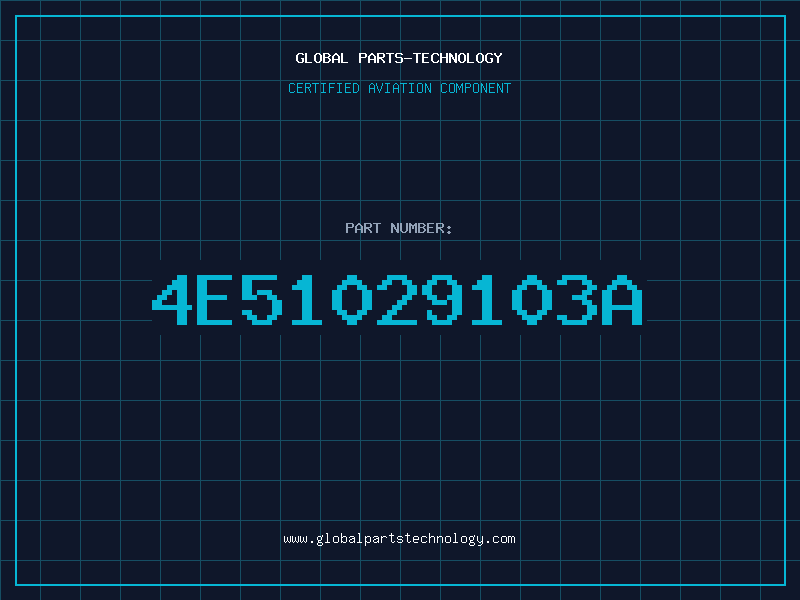 Aviation Part 4E51029103A