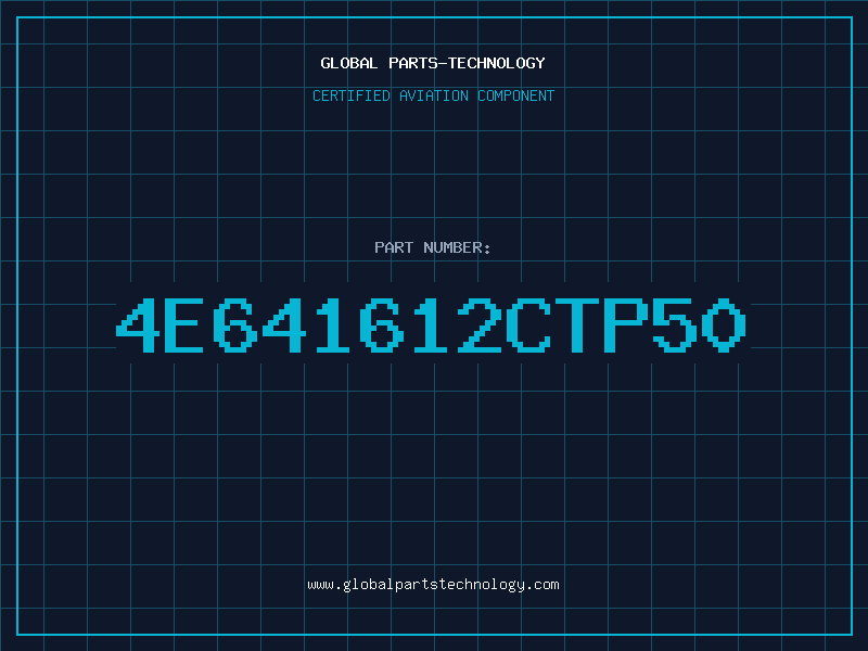 Aviation Part 4E641612CTP50