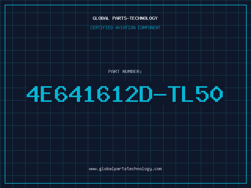 Aviation Part 4E641612D-TL50