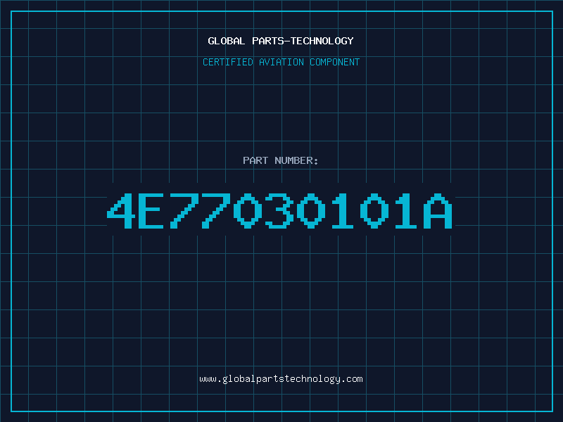 Aviation Part 4E77030101A
