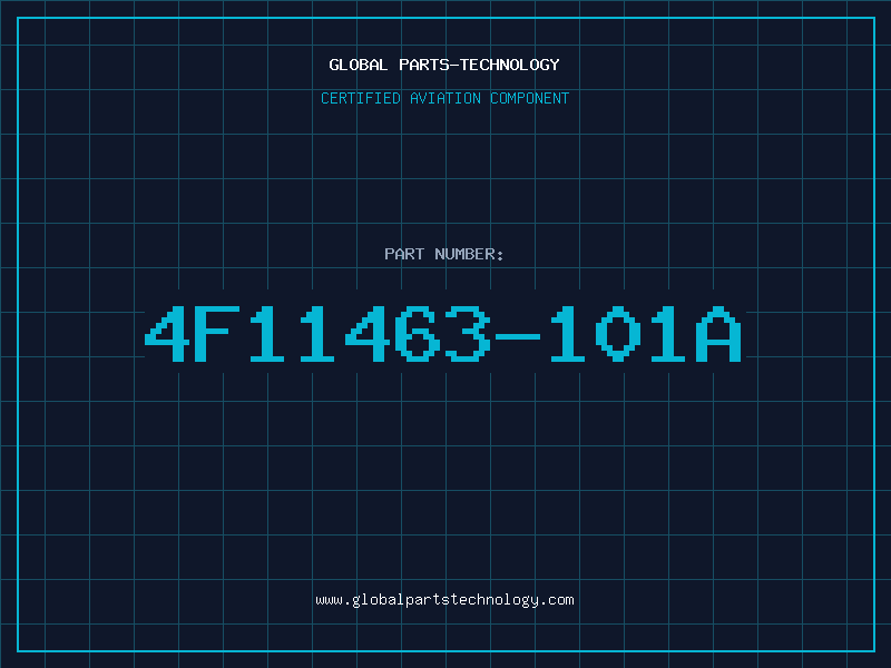 Aviation Part 4F11463-101A