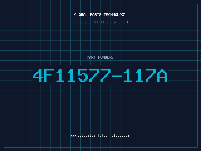 Aviation Part 4F11577-117A
