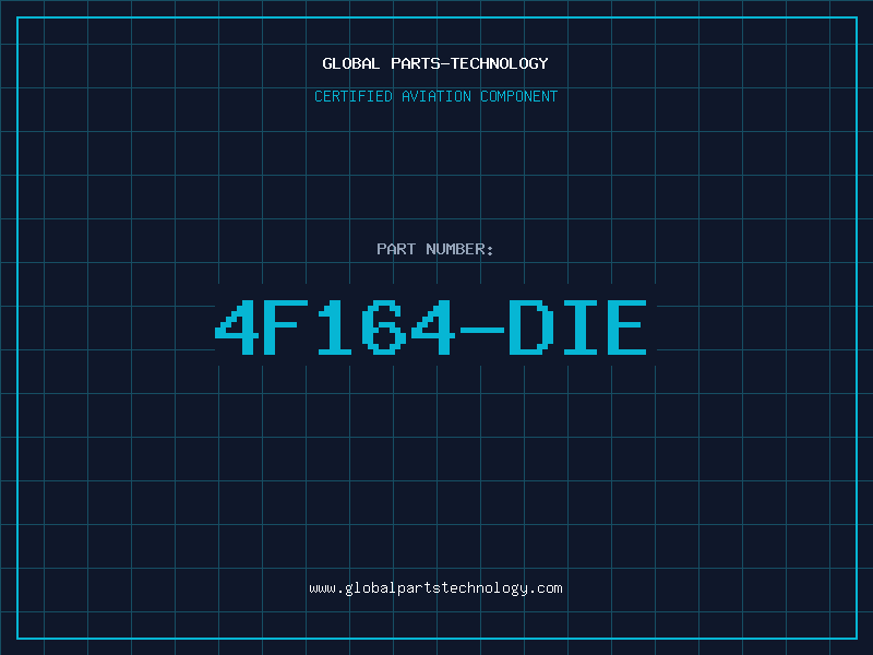Aviation Part 4F164-DIE