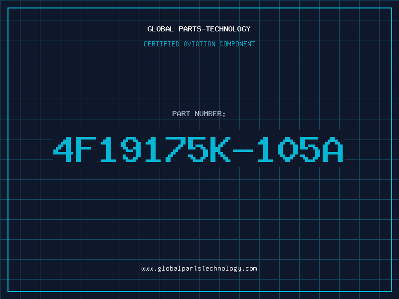 Aviation Part 4F19175K-105A