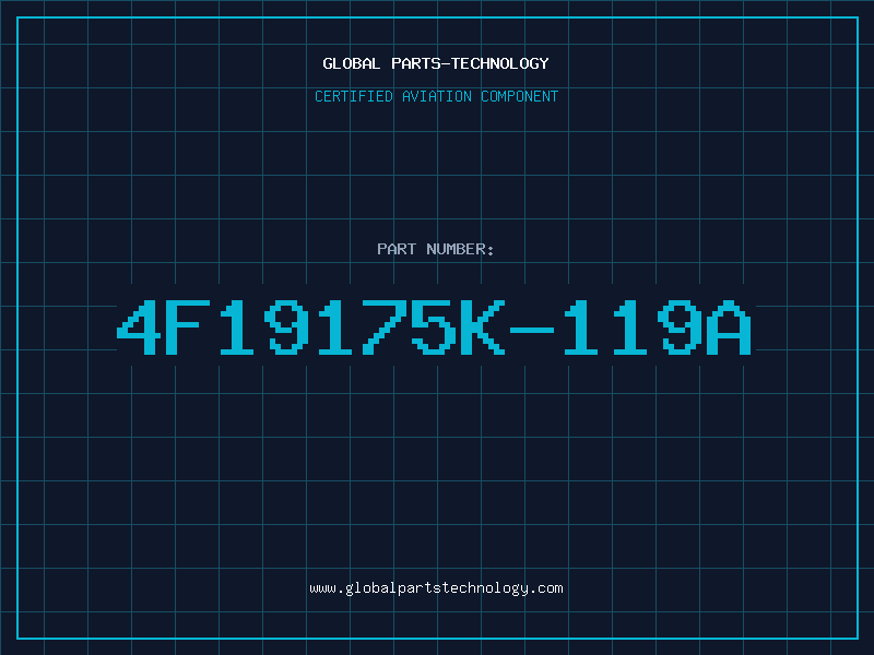 Aviation Part 4F19175K-119A