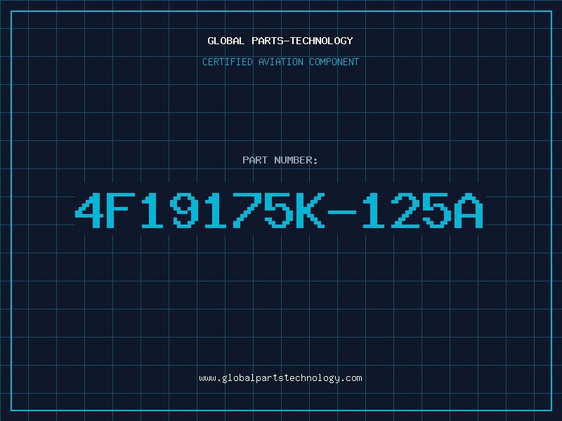 Aviation Part 4F19175K-125A