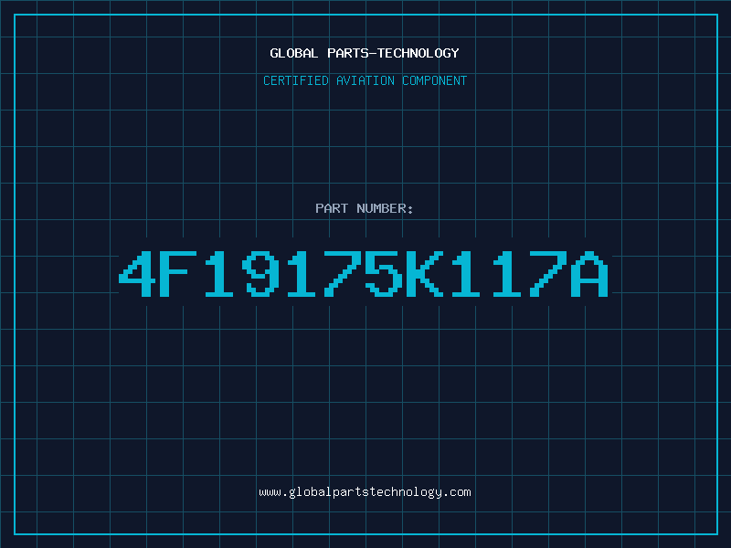 Aviation Part 4F19175K117A