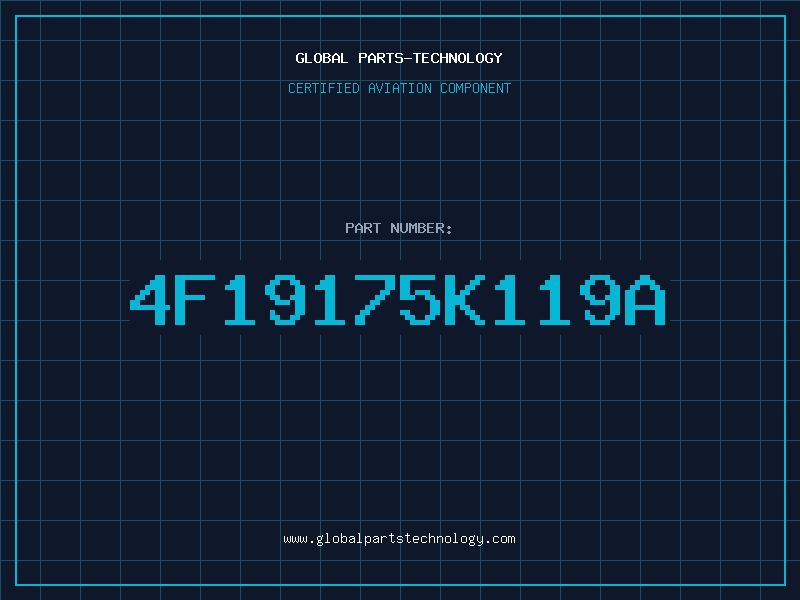 Aviation Part 4F19175K119A