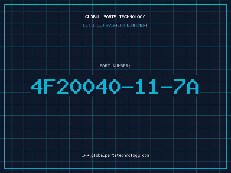 Aviation Part 4F20040-11-7A