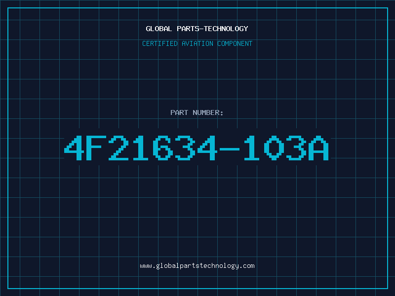 Aviation Part 4F21634-103A