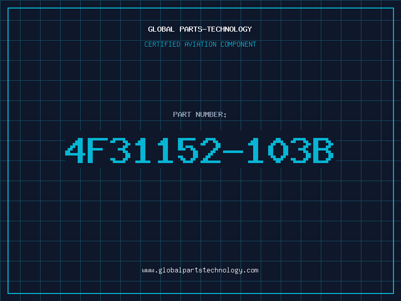 Aviation Part 4F31152-103B