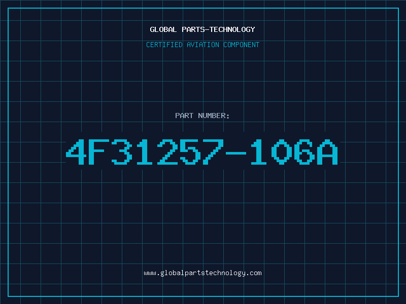 Aviation Part 4F31257-106A