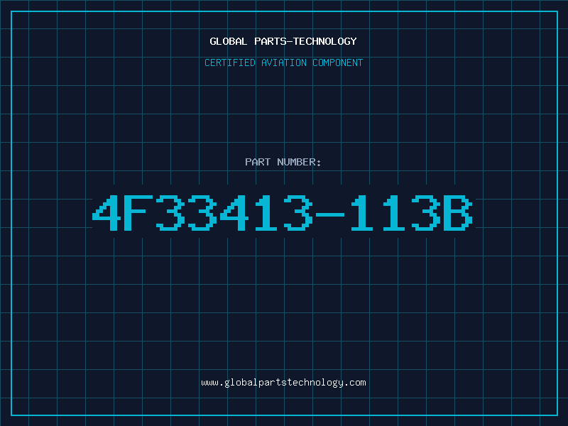 Aviation Part 4F33413-113B