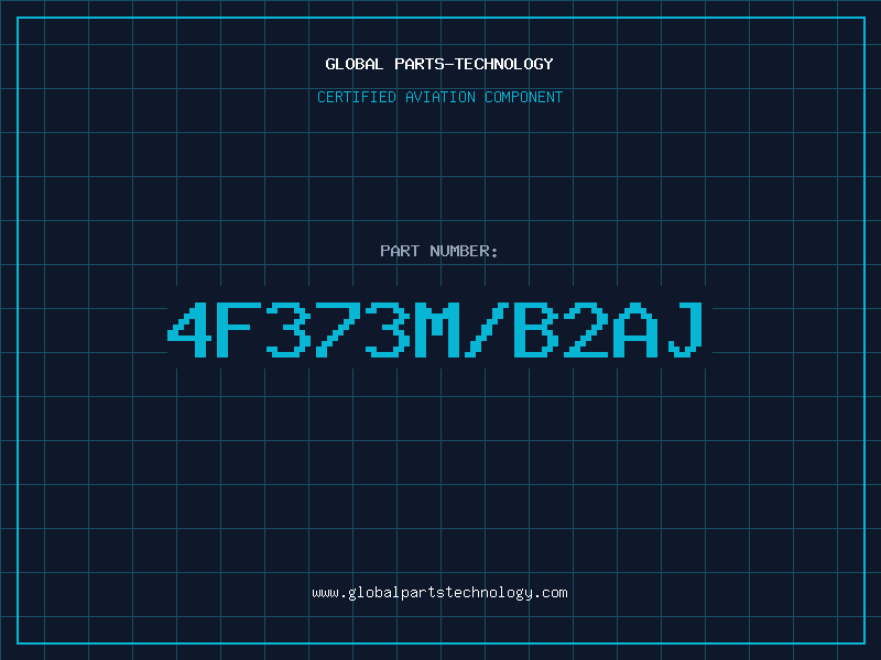 Aviation Part 4F373M/B2AJ