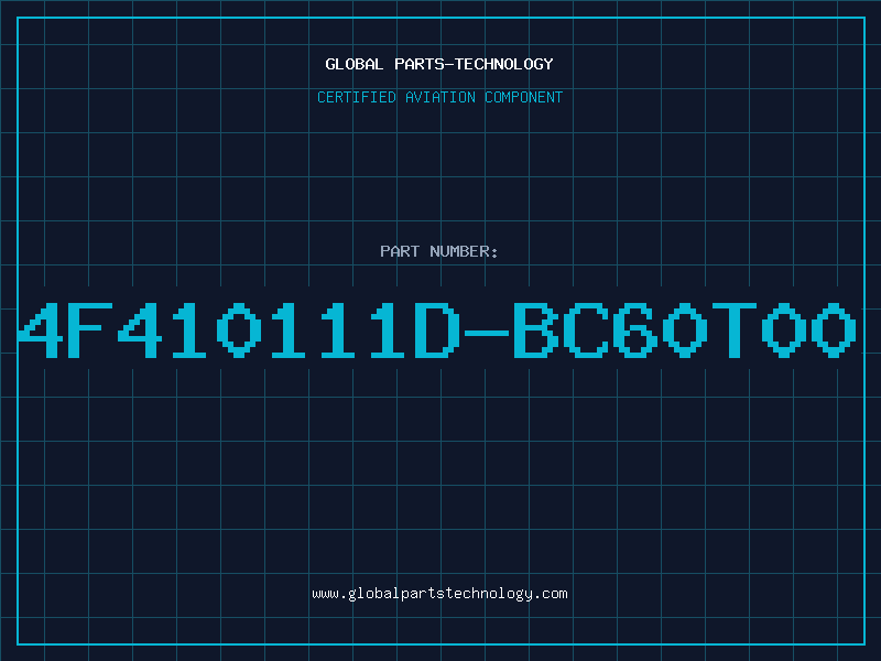 Aviation Part 4F410111D-BC60T00
