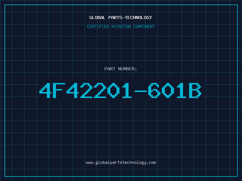 Aviation Part 4F42201-601B
