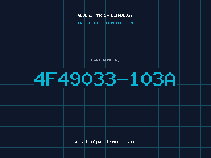 Aviation Part 4F49033-103A